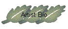 Artist Bio